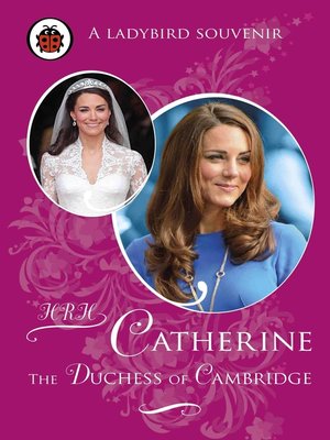 cover image of Catherine, the Duchess of Cambridge